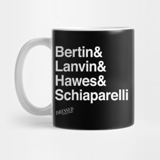 Bertin & Lanvin & Hawes & Schiaparelli Mug